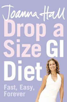 Paperback Drop a Size GI Diet: Fast, Easy, Forever Book