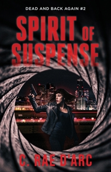 Paperback Spirit of Suspense : Dead and Back Again #2 Book