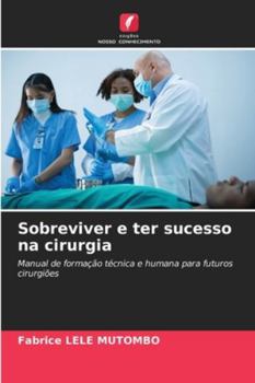 Paperback Sobreviver e ter sucesso na cirurgia [Portuguese] Book