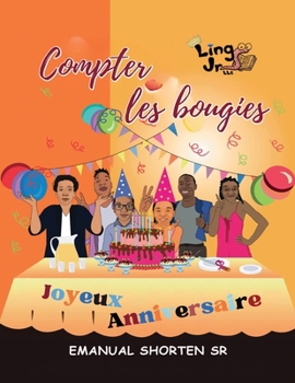 Compter les bougies (French Edition)