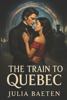 Paperback The Train to Quebec Book