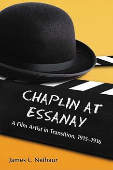 Paperback Chaplin at Essanay: A Film Artist in Transition, 1915-1916 Book