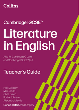Cambridge IGCSE™ Literature in English: Teacher's Guide [Second Edition] (Collins Cambridge IGCSE™)