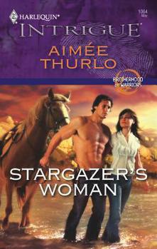 Stargazer's Woman - Book #3 of the Brotherhood of Warriors