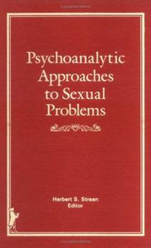 Hardcover Psychoanalytic Approaches to Sexual Problems Book