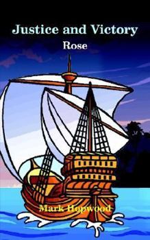 Paperback Justice and Victory: Rose Book
