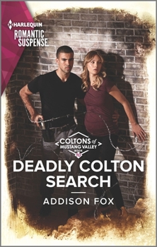 Deadly Colton Search - Book #10 of the Coltons of Mustang Valley