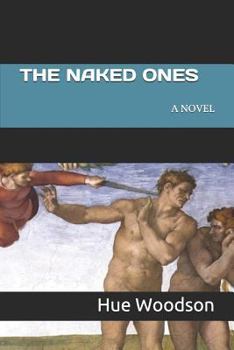 Paperback The Naked Ones Book
