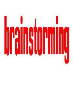 Paperback Brainstorming: 6x9 College Ruled Line Paper 150 Pages Book