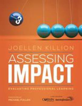 Paperback Assessing Impact: Evaluating Professional Learning Book