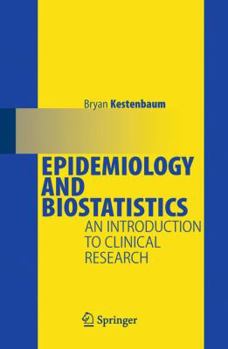 Paperback Epidemiology and Biostatistics: An Introduction to Clinical Research Book