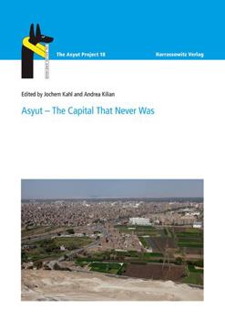 Hardcover Asyut - The Capital That Never Was Book