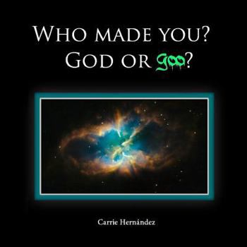 Paperback Who Made You?: God or Goo? Book