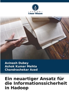 Paperback Ein neuartiger Ansatz für die Informationssicherheit in Hadoop [German] Book