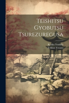 Paperback Teishitsu gyobutsu Tsurezuregusa [Japanese] Book