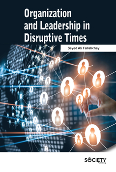 Hardcover Organization and Leadership in Disruptive Times Book