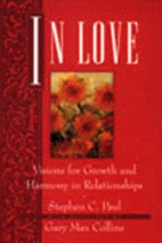 Paperback In Love: Visions for Growth and Harmony in Relationships Book