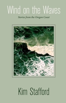Paperback Wind on the Waves: Stories from the Oregon Coast Book