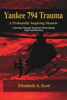 Paperback Yankee 794 Trauma, a Profoundly Inspiring Memoir Book