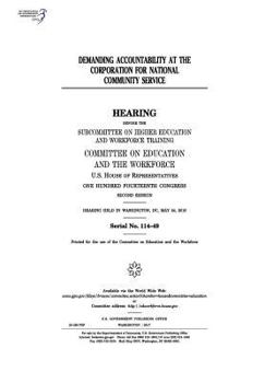 Demanding accountability at the Corporation for National Community Service : hearing before the Subcommittee on Higher Education and Workforce ... One Hundred Fourteenth Congress, s