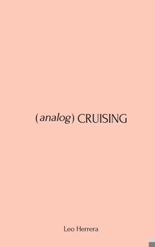 Paperback Analog Cruising: A Manual Book