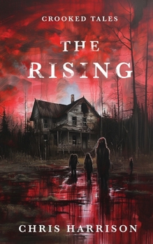 The Rising (Crooked Tales)