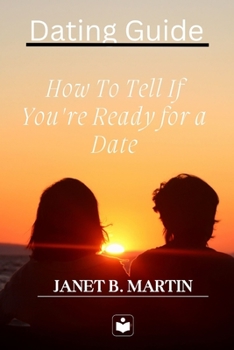 Paperback Dating Guide: How To Tell If You're Ready for a Date Book