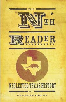 Paperback The Neglected Texas History Reader Book