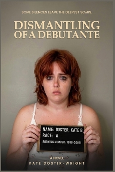 Dismantling of a Debutante