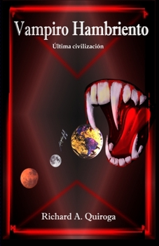 Paperback Vampiro Hambriento: Última civilización [Spanish] Book
