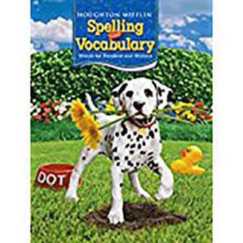 Hardcover Houghton Mifflin Spelling and Vocabulary: Student Edition Non-Consumable Ball and Stick Grade 2 2006 Book