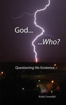 Paperback God... Who?: Questioning His Existence Book
