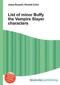Paperback List of Minor Buffy the Vampire Slayer Characters Book