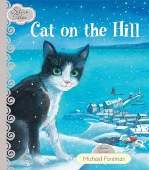Hardcover Cat on the Hill (Silver Tales Series) Book