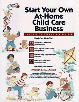 Paperback Start Your Own at Home Child Care Business Book