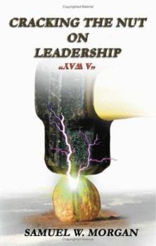 Paperback Cracking the Nut on Leadership "A Way" Book