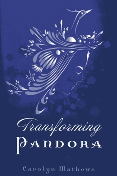 Paperback Transforming Pandora Book