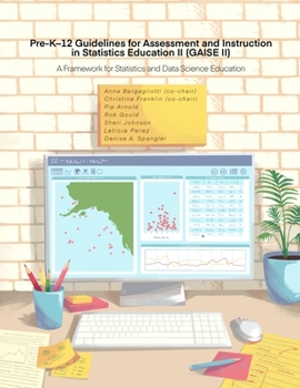 Paperback Pre-K-12 Guidelines for Assessment and Instruction in Statistics Education II (GAISE II): A Framework for Statistics and Data Science Education Book