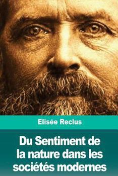 Paperback Du Sentiment de la nature dans les sociétés modernes [French] Book