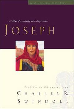 Hardcover Great Lives Series: Joseph: A Man of Integrity and Forgiveness Book