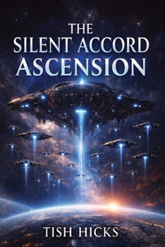 The Silent Accord Ascension (The Silent Accord Trilogy)
