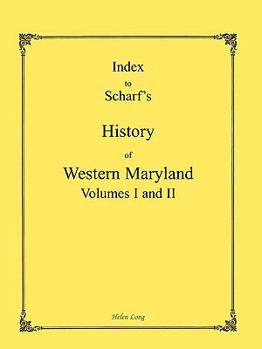 Paperback Index to the History of Western Maryland Book