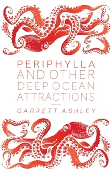 Paperback Periphylla, and Other Deep Ocean Attractions Book