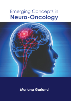Hardcover Emerging Concepts in Neuro-Oncology Book