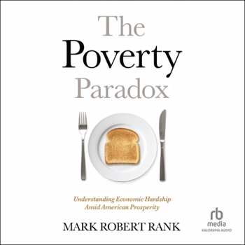 Audio CD The Poverty Paradox: Understanding Economic Hardship Amid American Prosperity Book