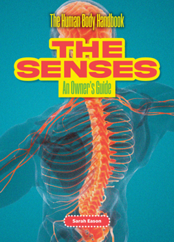 Library Binding The Senses: An Owner's Guide Book