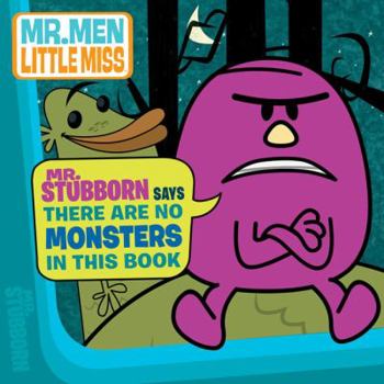 Paperback Mr. Stubborn Says There Are No Monsters in This Book