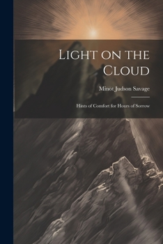 Paperback Light on the Cloud: Hints of Comfort for Hours of Sorrow Book