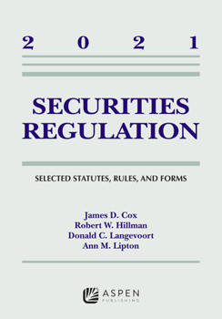 Paperback Securities Regulation: Selected Statutes, Rules, and Forms, 2021 Edition Book