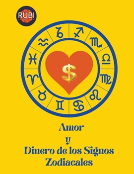 Paperback Amor y Dinero de los Signos Zodiacales [Spanish] Book